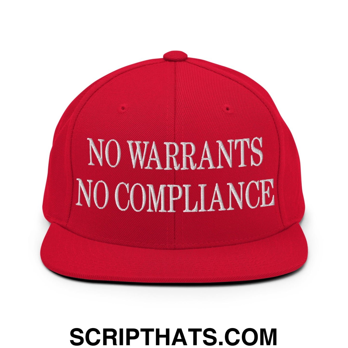 No Warrants No Compliance Embroidered Flat Bill Brim Snapback Hat Red