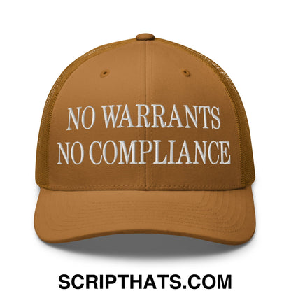 No Warrants No Compliance Embroidered Mesh Trucker Hat Caramel