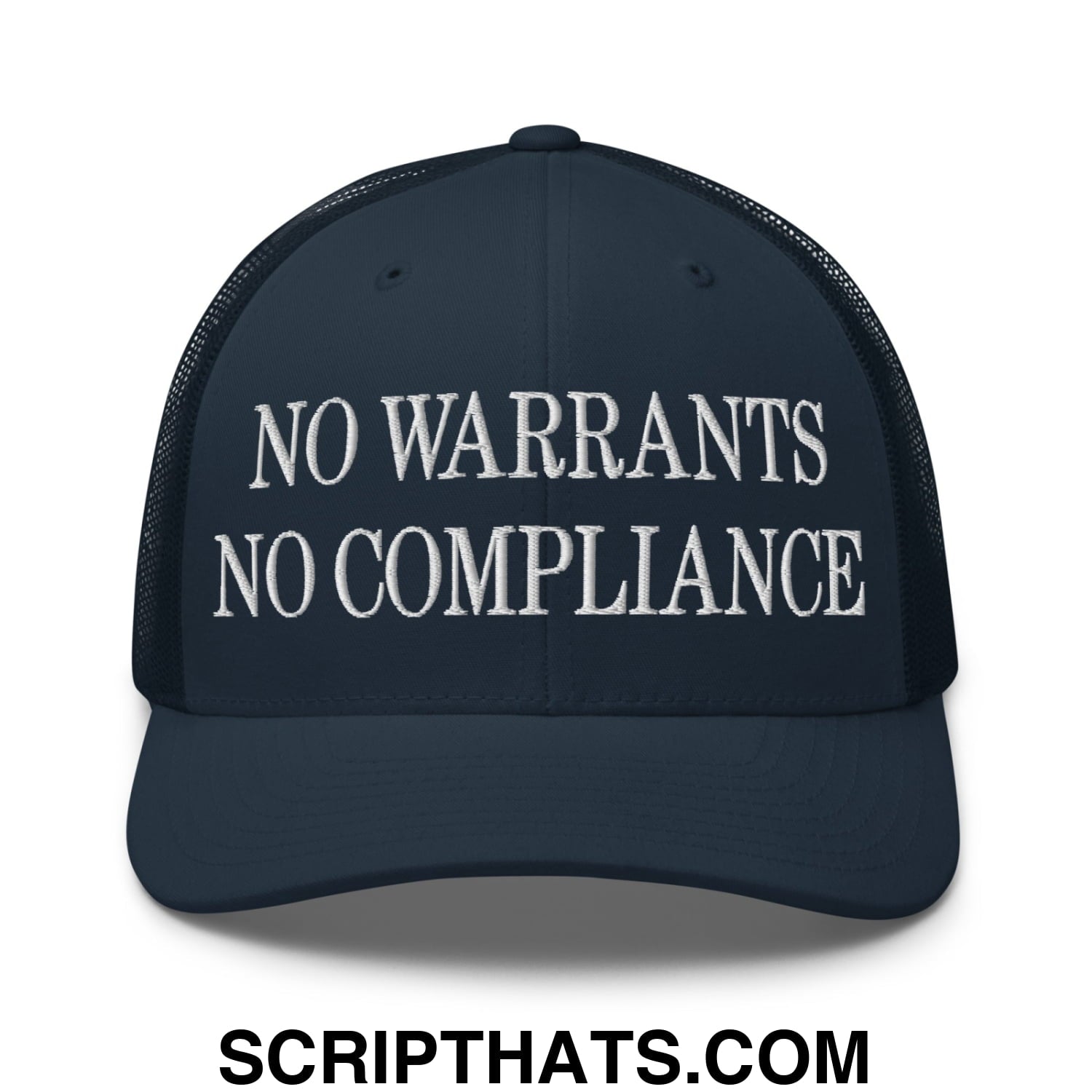 No Warrants No Compliance Embroidered Mesh Trucker Hat Navy