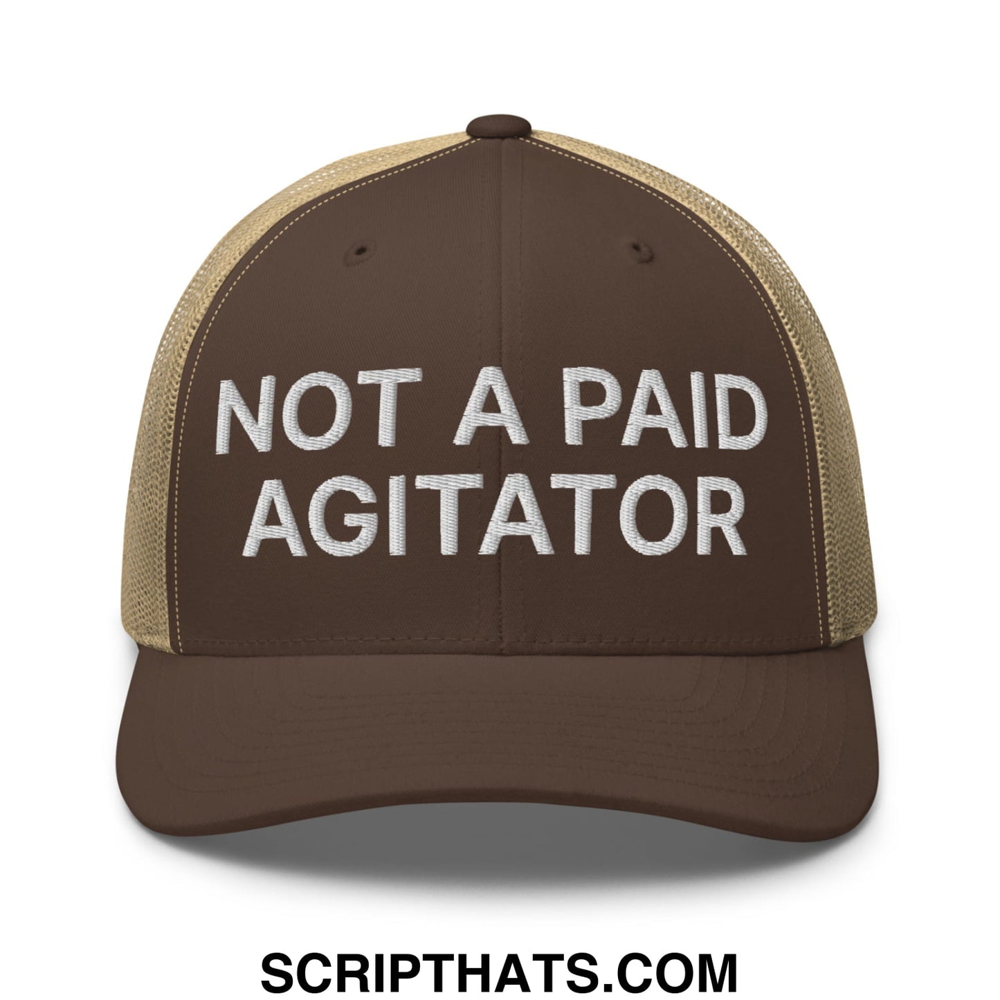 Not a Paid Agitator Embroidered Mesh Trucker Hat Brown Khaki
