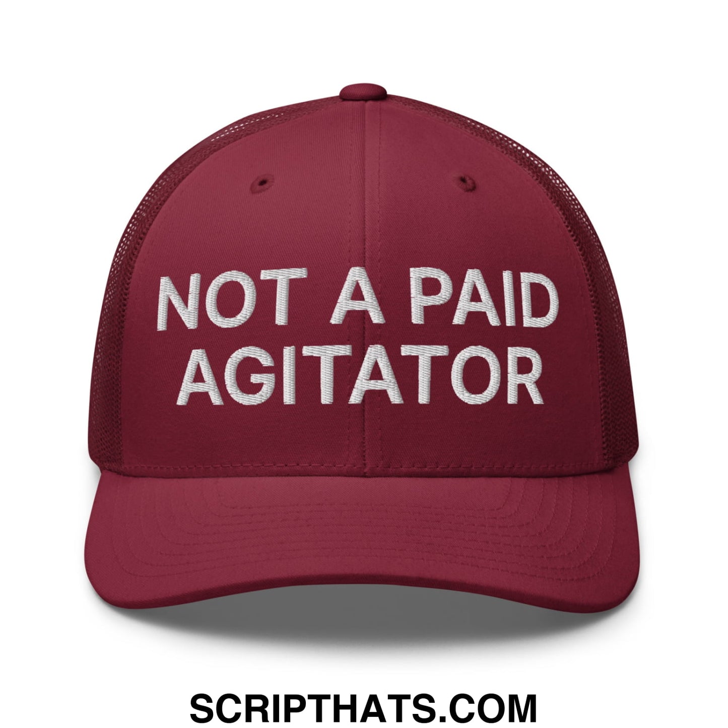 Not a Paid Agitator Embroidered Mesh Trucker Hat Cranberry
