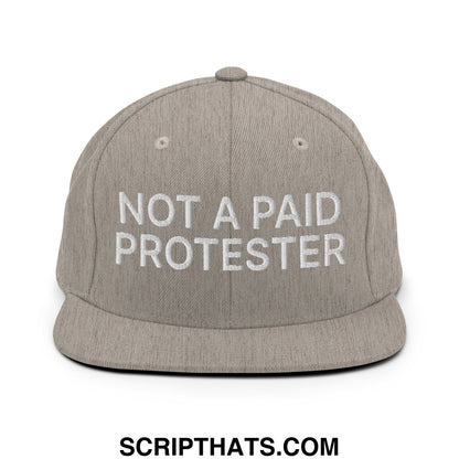 Not a Paid Protester Embroidered Flat Bill Brim Snapback Hat Heather Grey