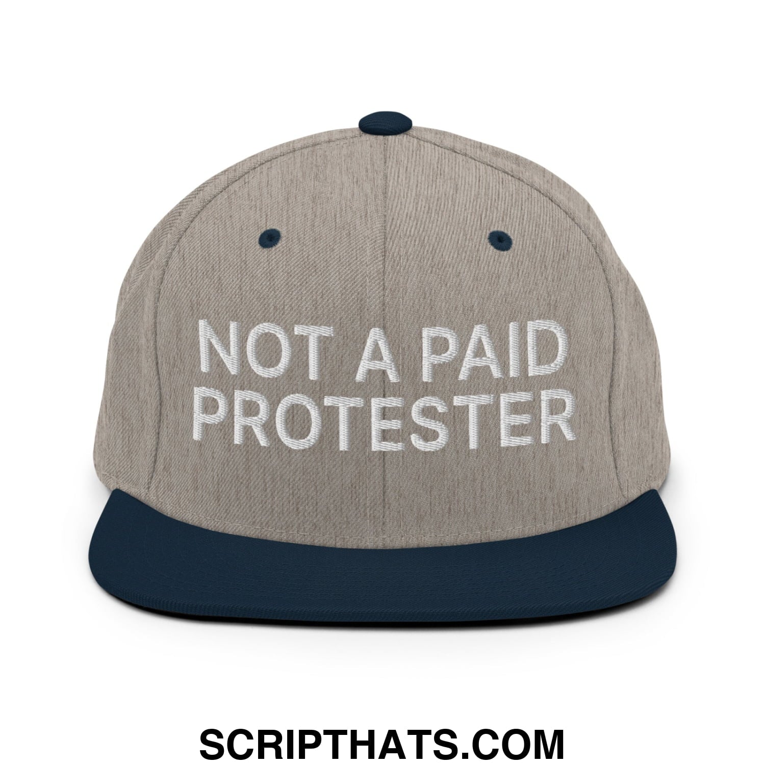 Not a Paid Protester Embroidered Flat Bill Brim Snapback Hat Heather Grey Navy