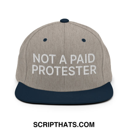 Not a Paid Protester Embroidered Flat Bill Brim Snapback Hat Heather Grey Navy