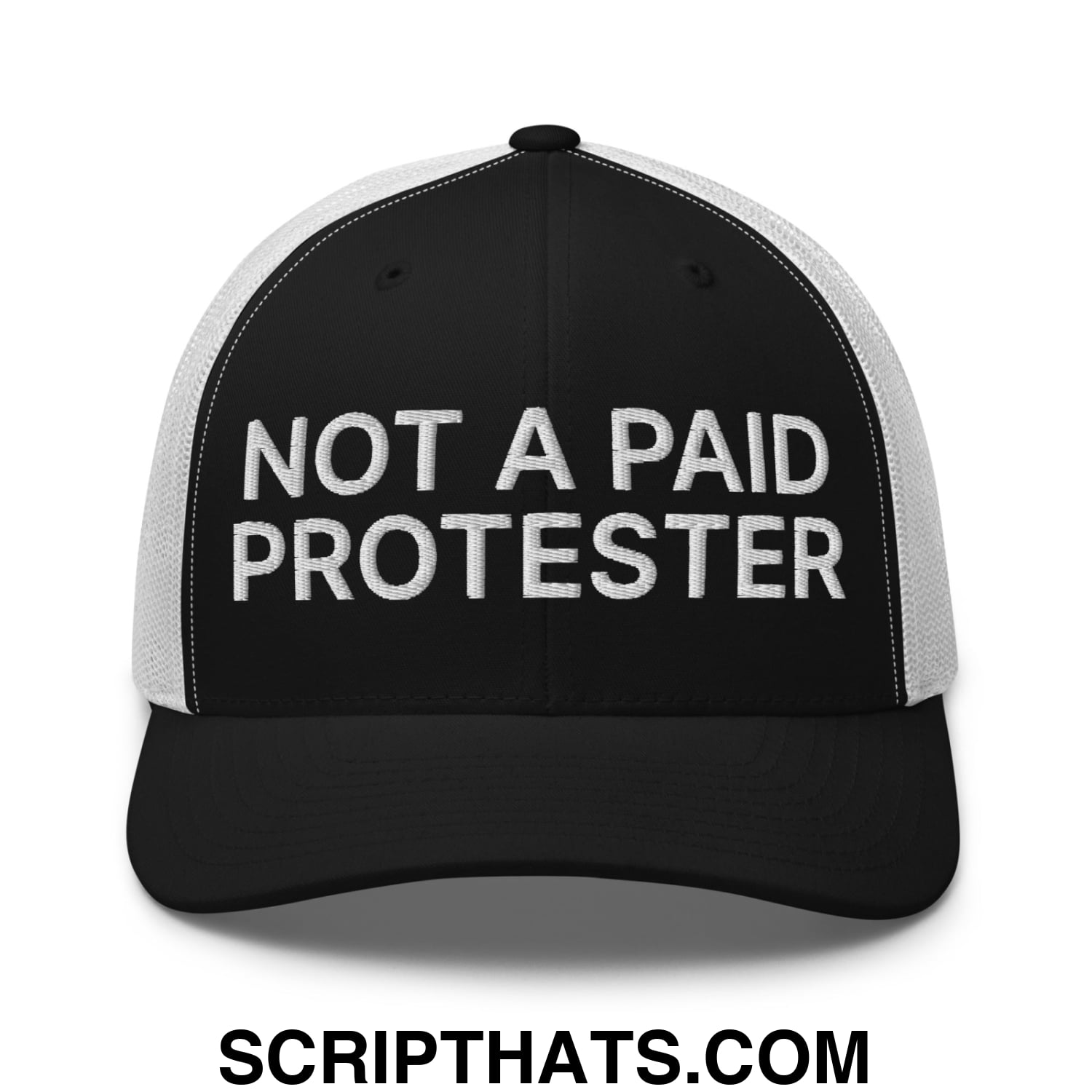Not a Paid Protester Embroidered Mesh Trucker Hat Black White