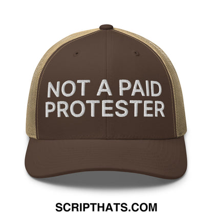 Not a Paid Protester Embroidered Mesh Trucker Hat Brown Khaki
