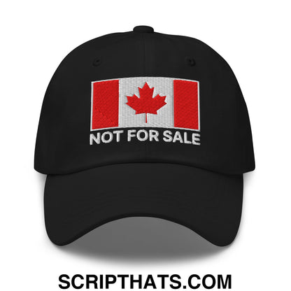 Not for Sale Canada Flag Embroidered Unstructured Dad Hat Black