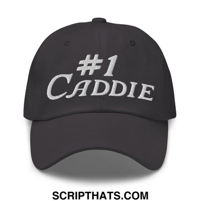 Number 1 Caddie Embroidered Unstructured Golf Dad Hat Dark Grey