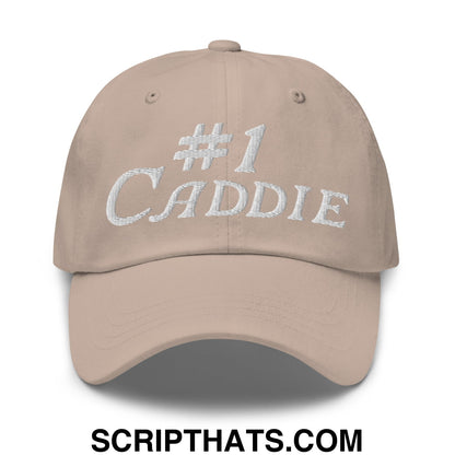 Number 1 Caddie Embroidered Unstructured Golf Dad Hat Stone