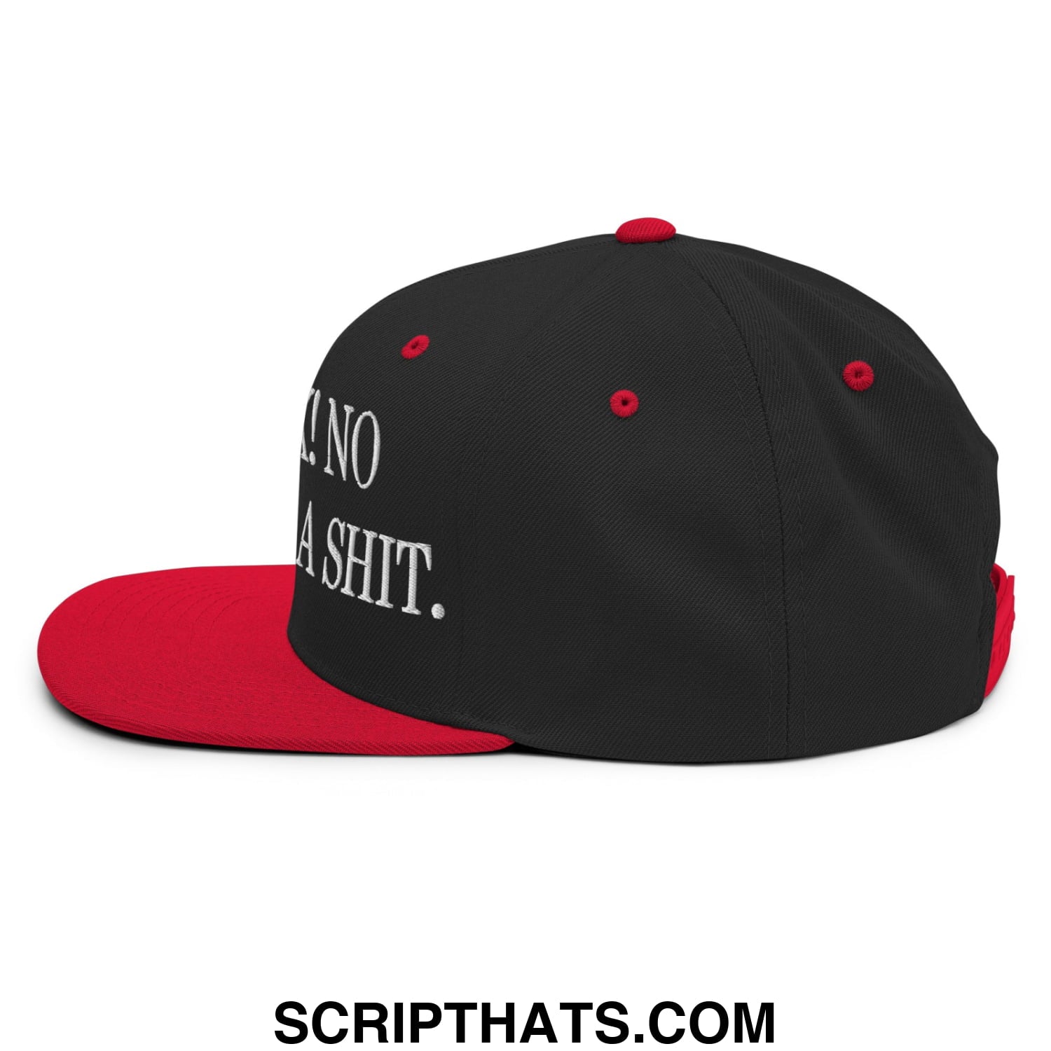 Oh Look! No One Gives A Shit. Embroidered Flat Bill Brim Snapback Hat Black Red
