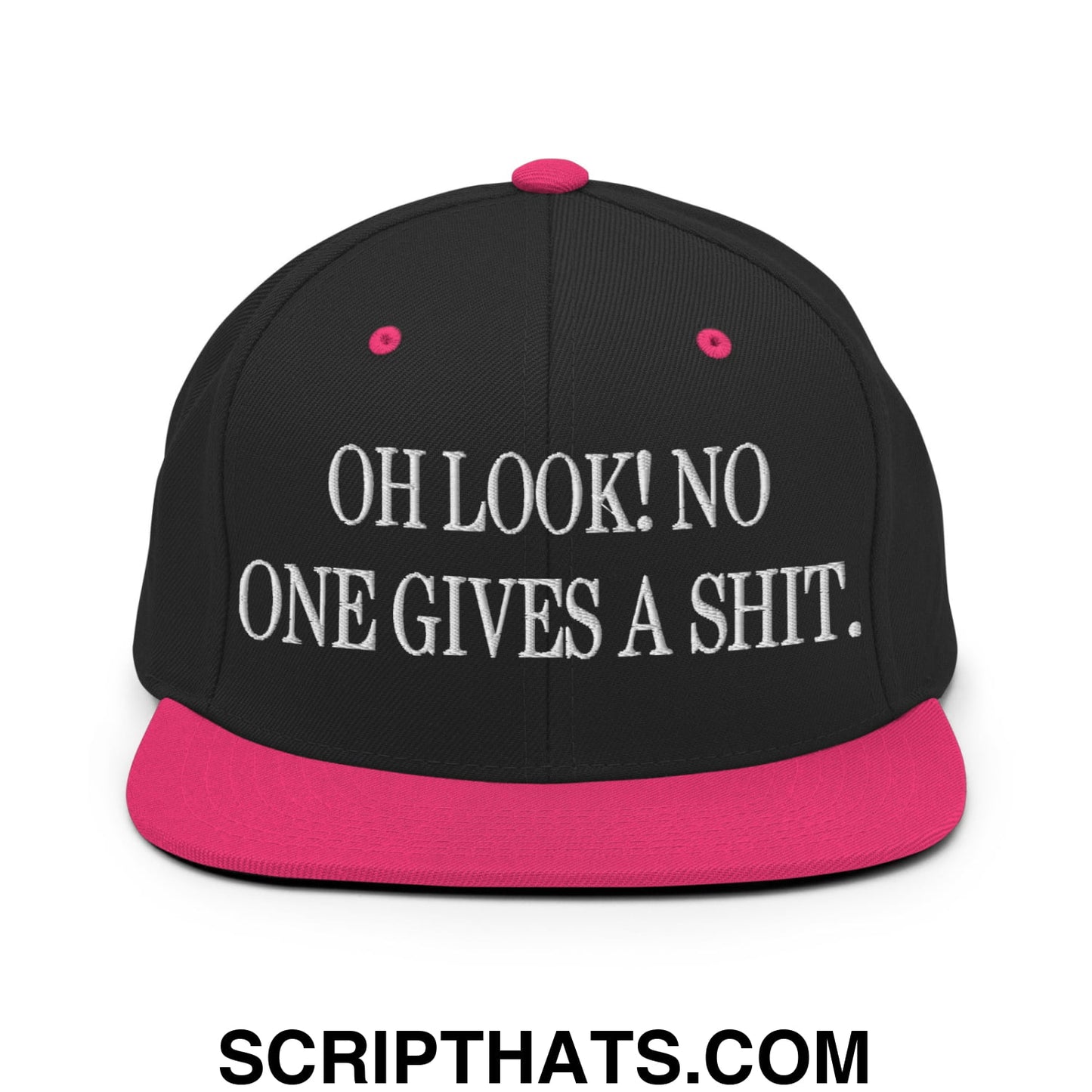 Oh Look! No One Gives A Shit. Embroidered Flat Bill Brim Snapback Hat Black Neon Pink