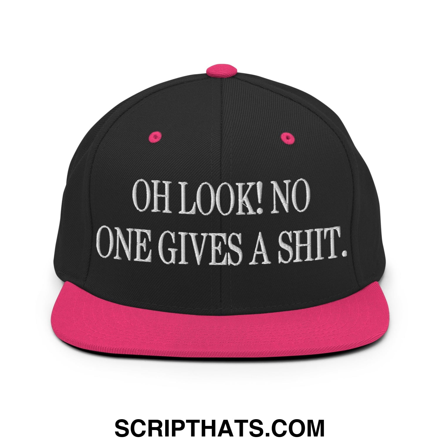 Oh Look! No One Gives A Shit. Embroidered Flat Bill Brim Snapback Hat Black Neon Pink