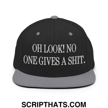 Oh Look! No One Gives A Shit. Embroidered Flat Bill Brim Snapback Hat Black Silver