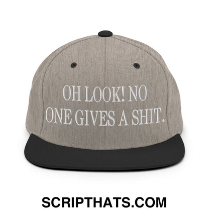 Oh Look! No One Gives A Shit. Embroidered Flat Bill Brim Snapback Hat Heather Black
