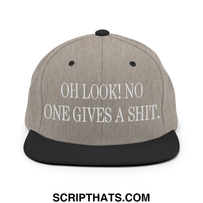 Oh Look! No One Gives A Shit. Embroidered Flat Bill Brim Snapback Hat Heather Black