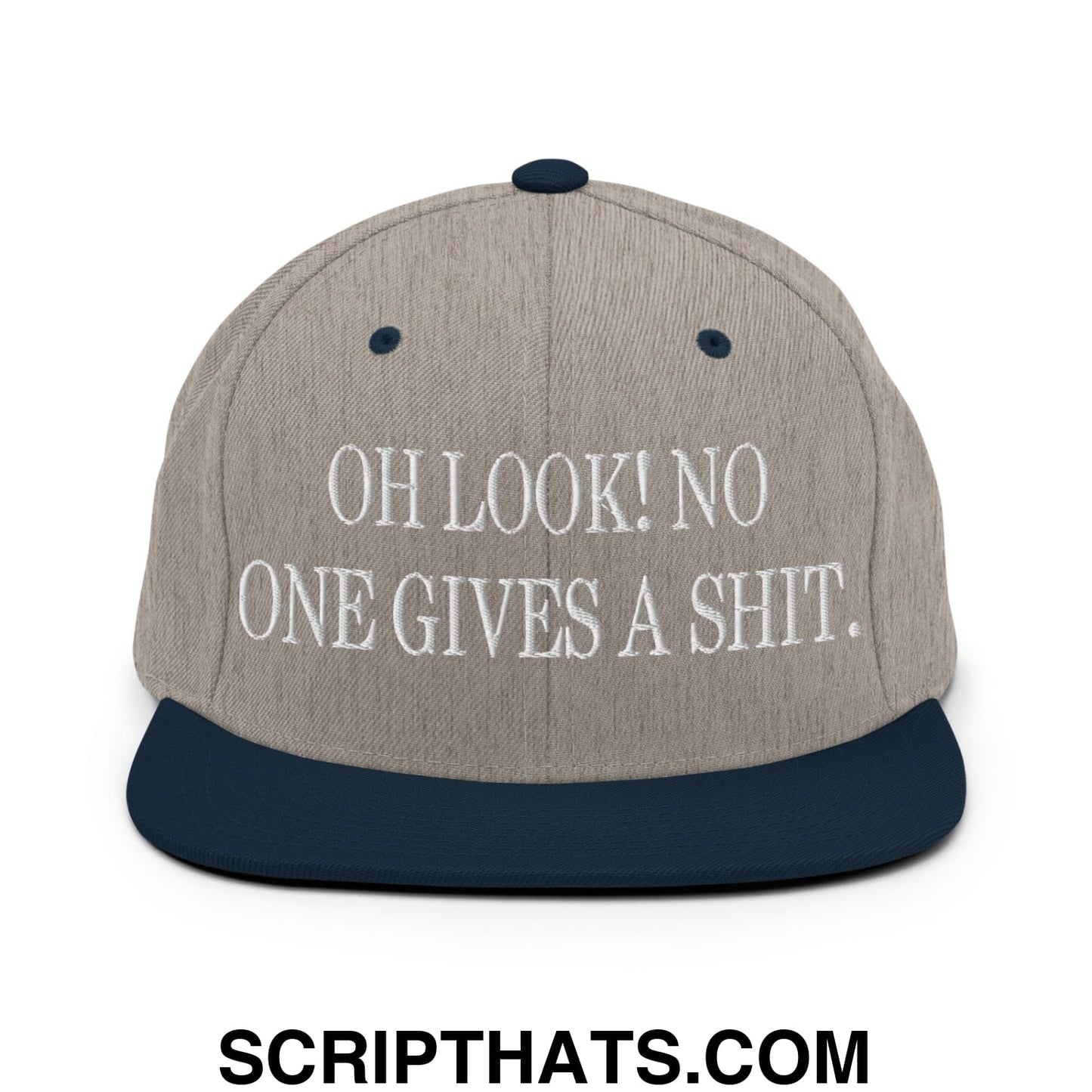 Oh Look! No One Gives A Shit. Embroidered Flat Bill Brim Snapback Hat Heather Grey Navy
