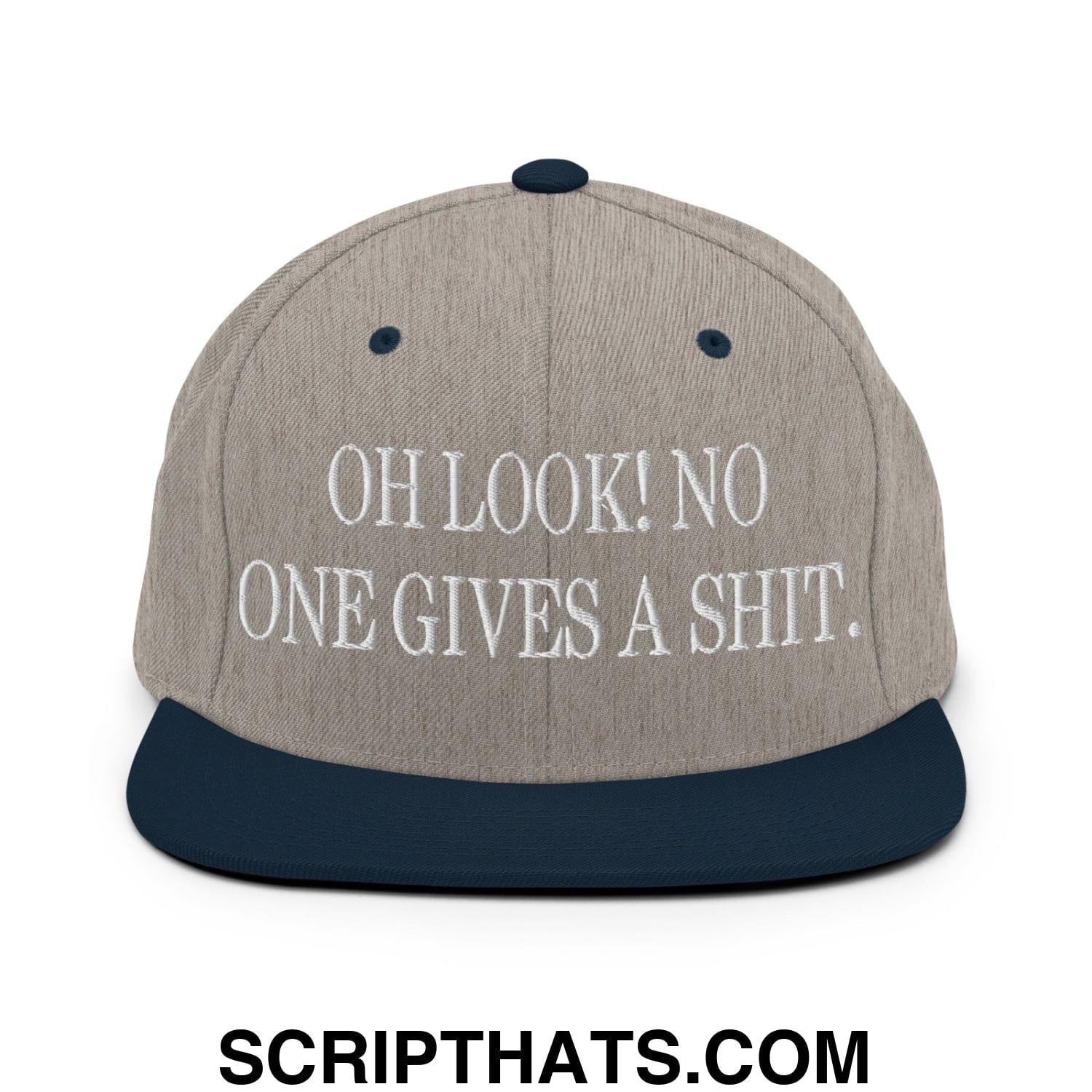 Oh Look! No One Gives A Shit. Embroidered Flat Bill Brim Snapback Hat Heather Grey Navy