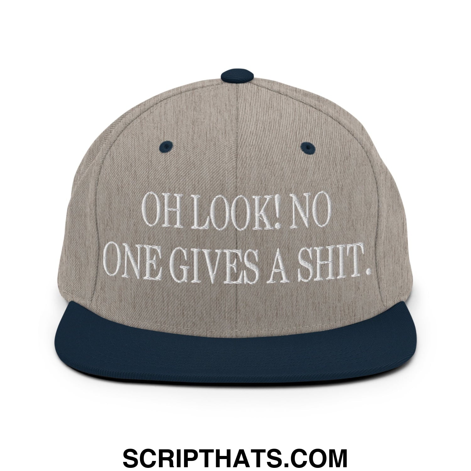 Oh Look! No One Gives A Shit. Embroidered Flat Bill Brim Snapback Hat Heather Grey Navy