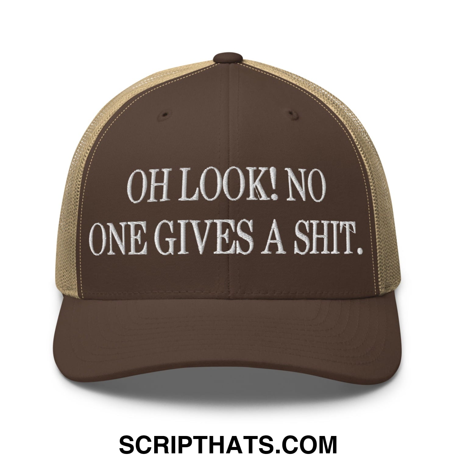 Oh Look! No One Gives A Shit. Embroidered Mesh Trucker Hat Brown Khaki
