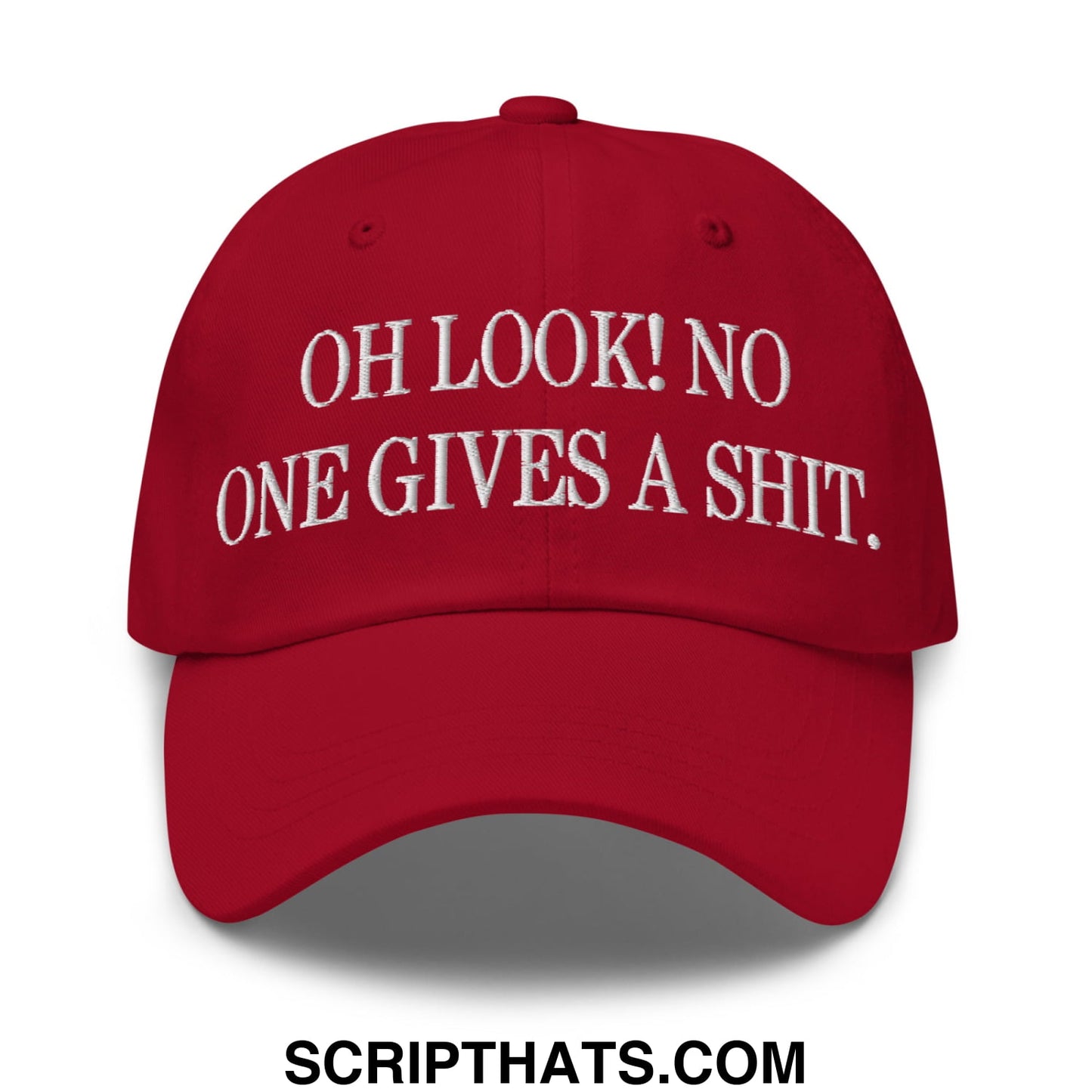 Oh Look! No One Gives A Shit. Embroidered Unstructured Dad Hat Cranberry