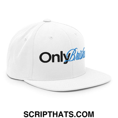 Only Brisket Embroidered Flat Bill Brim Snapback Hat White