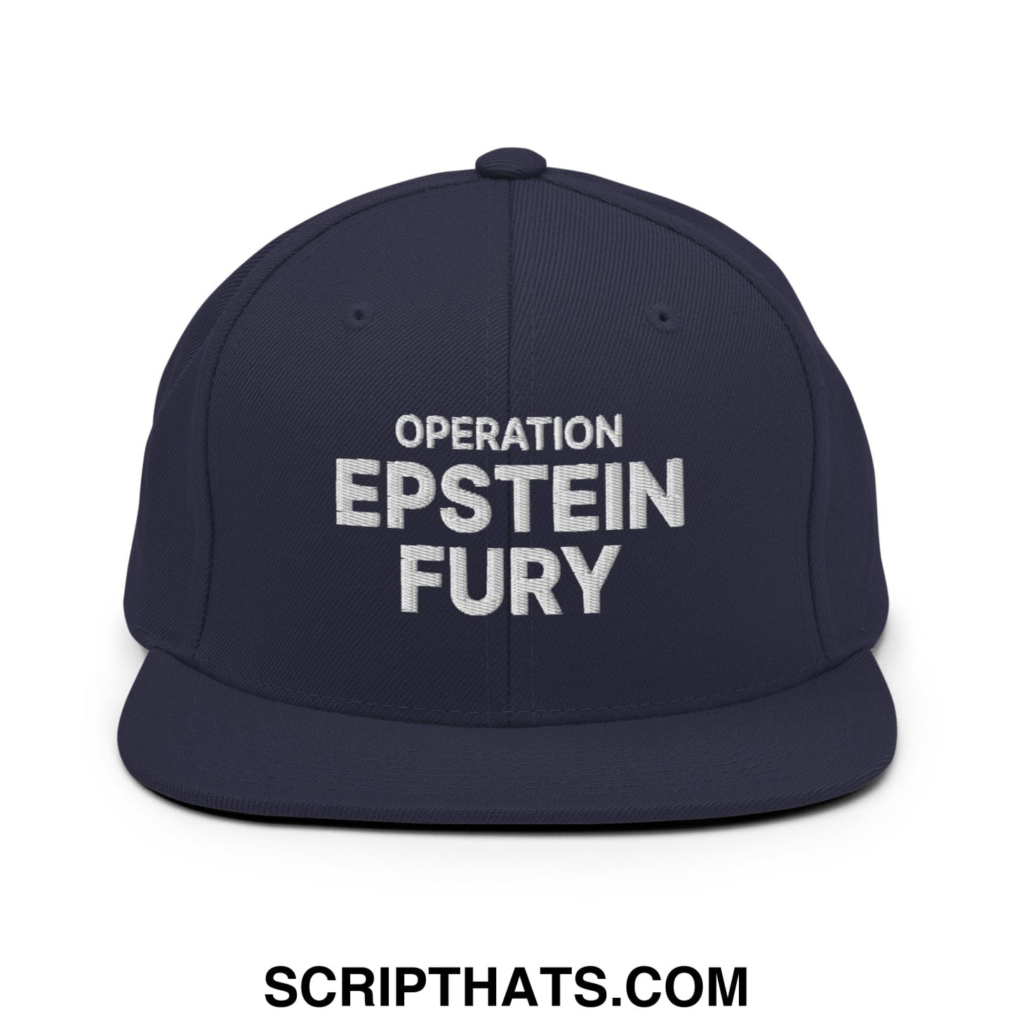 Operation Epstein Fury Embroidered Flat Bill Brim Snapback Hat Navy
