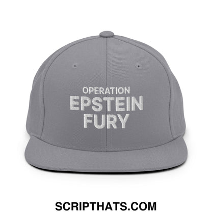 Operation Epstein Fury Embroidered Flat Bill Brim Snapback Hat Silver
