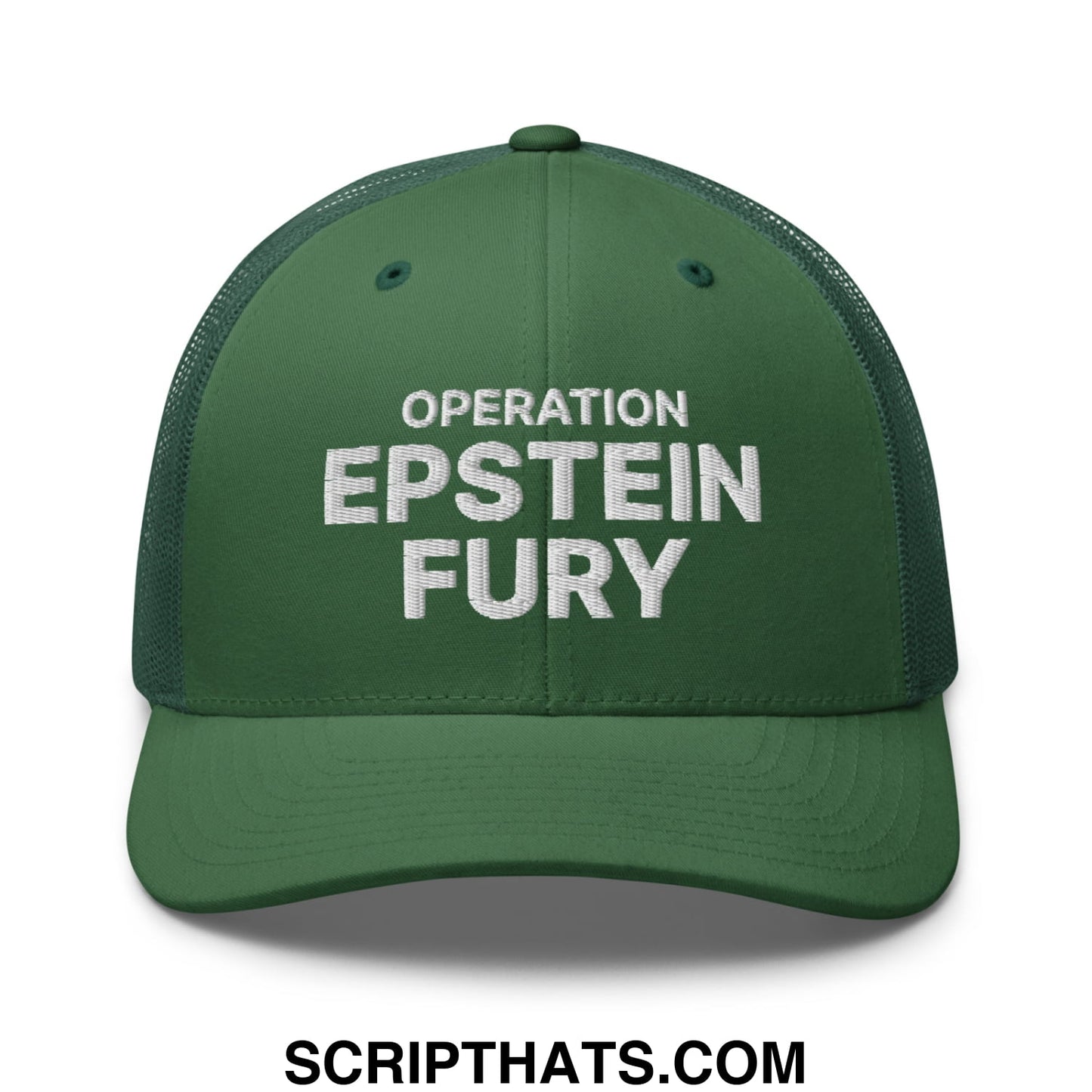 Operation Epstein Fury Embroidered Mesh Trucker Hat Evergreen