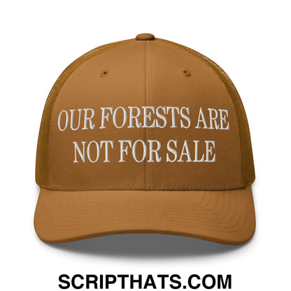 Our Forests Are Not For Sale Embroidered Classic Mesh Trucker Hat Caramel