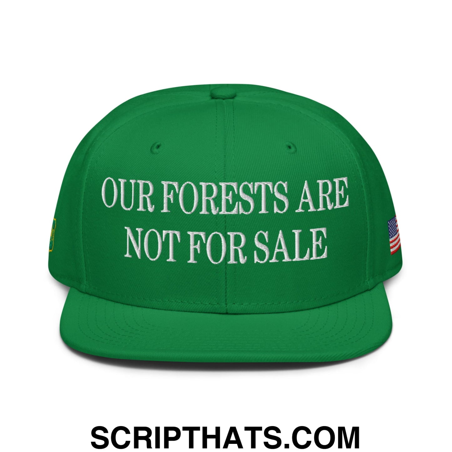 Our Forests Are Not For Sale USFS US Flag Embroidered Flat Bill Snapback Hat Kelly Green