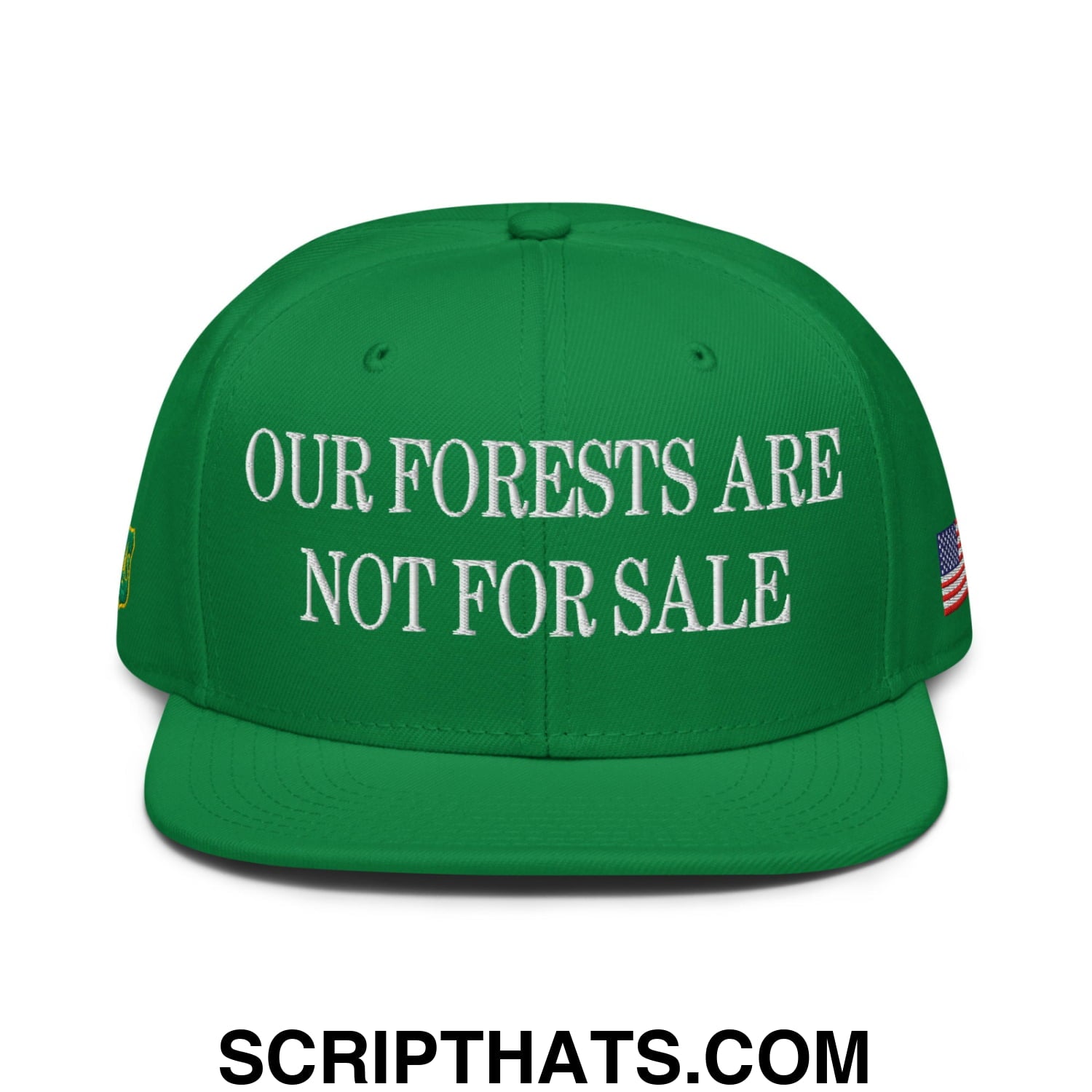 Our Forests Are Not For Sale USFS US Flag Embroidered Flat Bill Snapback Hat Kelly Green
