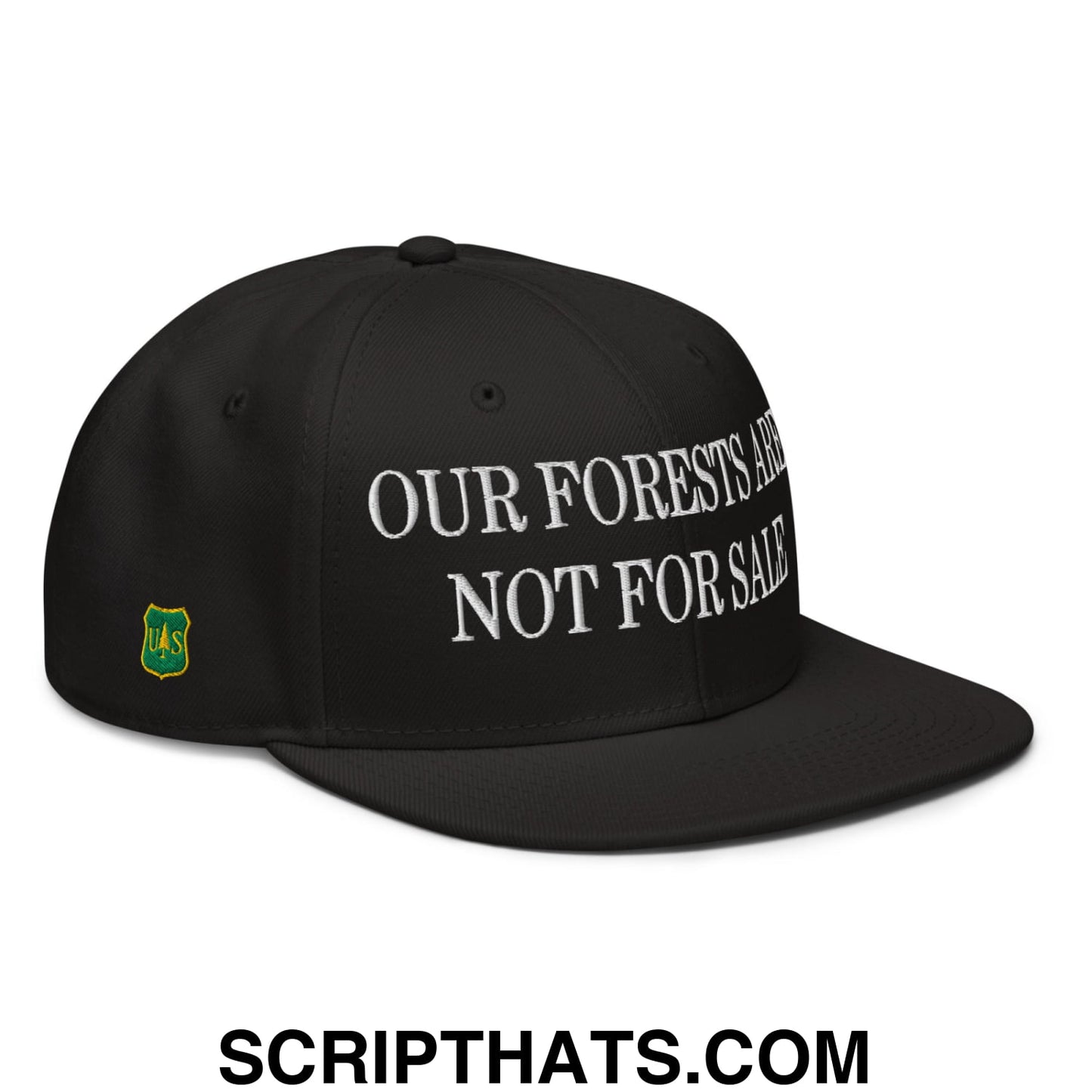 Our Forests Are Not For Sale USFS US Flag Embroidered Flat Bill Snapback Hat Black