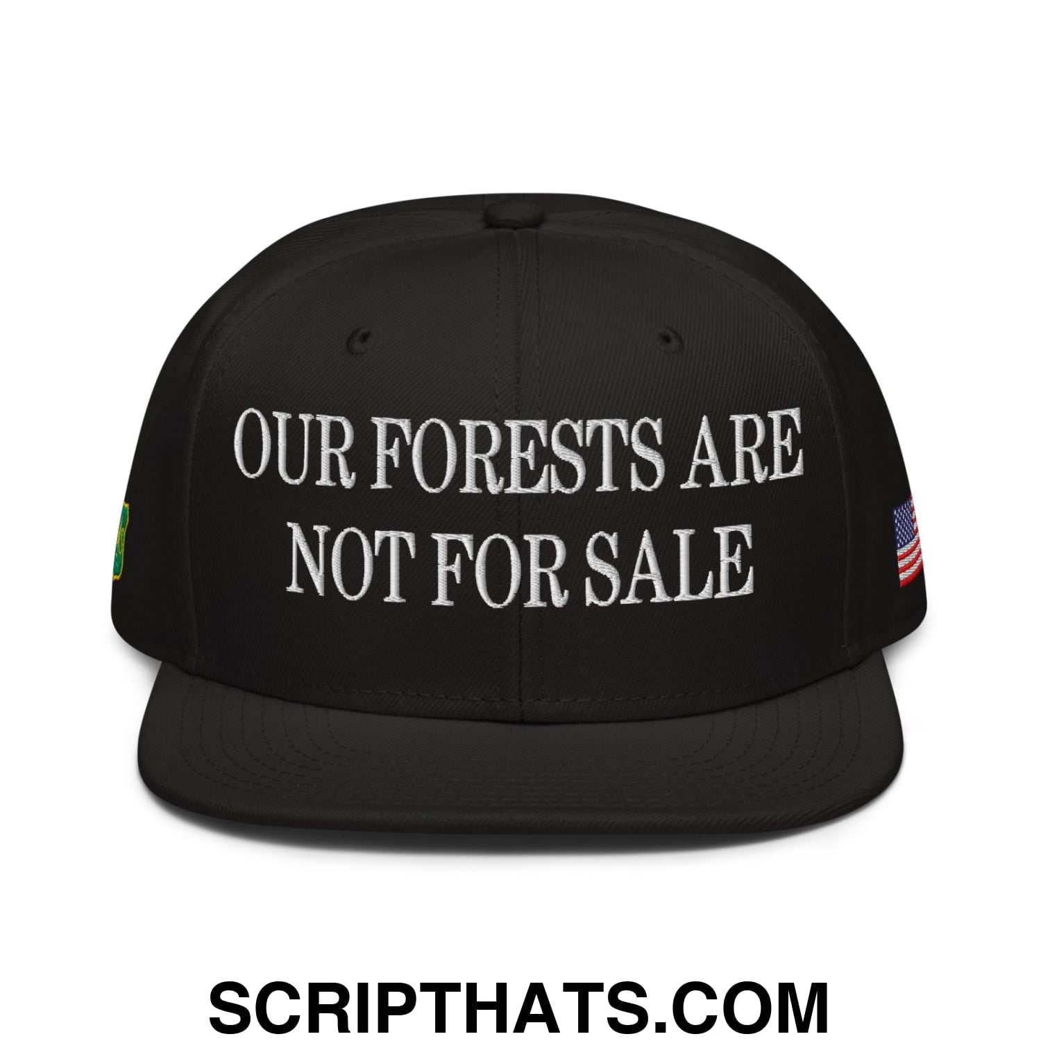 Our Forests Are Not For Sale USFS US Flag Embroidered Flat Bill Snapback Hat Black