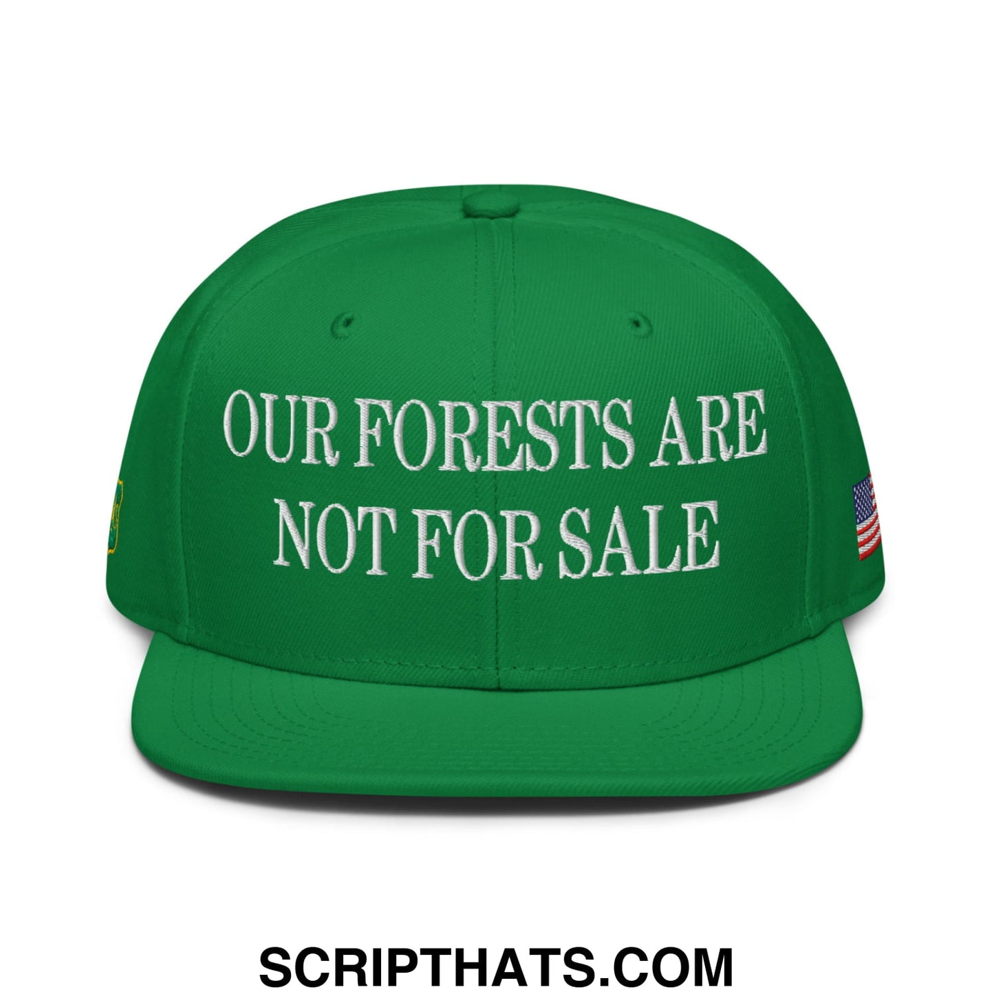 Our Forests Are Not For Sale USFS US Flag Embroidered Flat Bill Snapback Hat Kelly Green