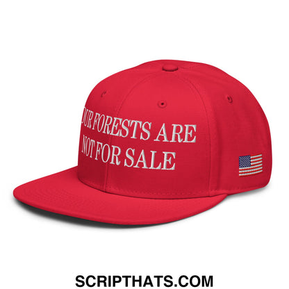 Our Forests Are Not For Sale USFS US Flag Embroidered Flat Bill Snapback Hat Red
