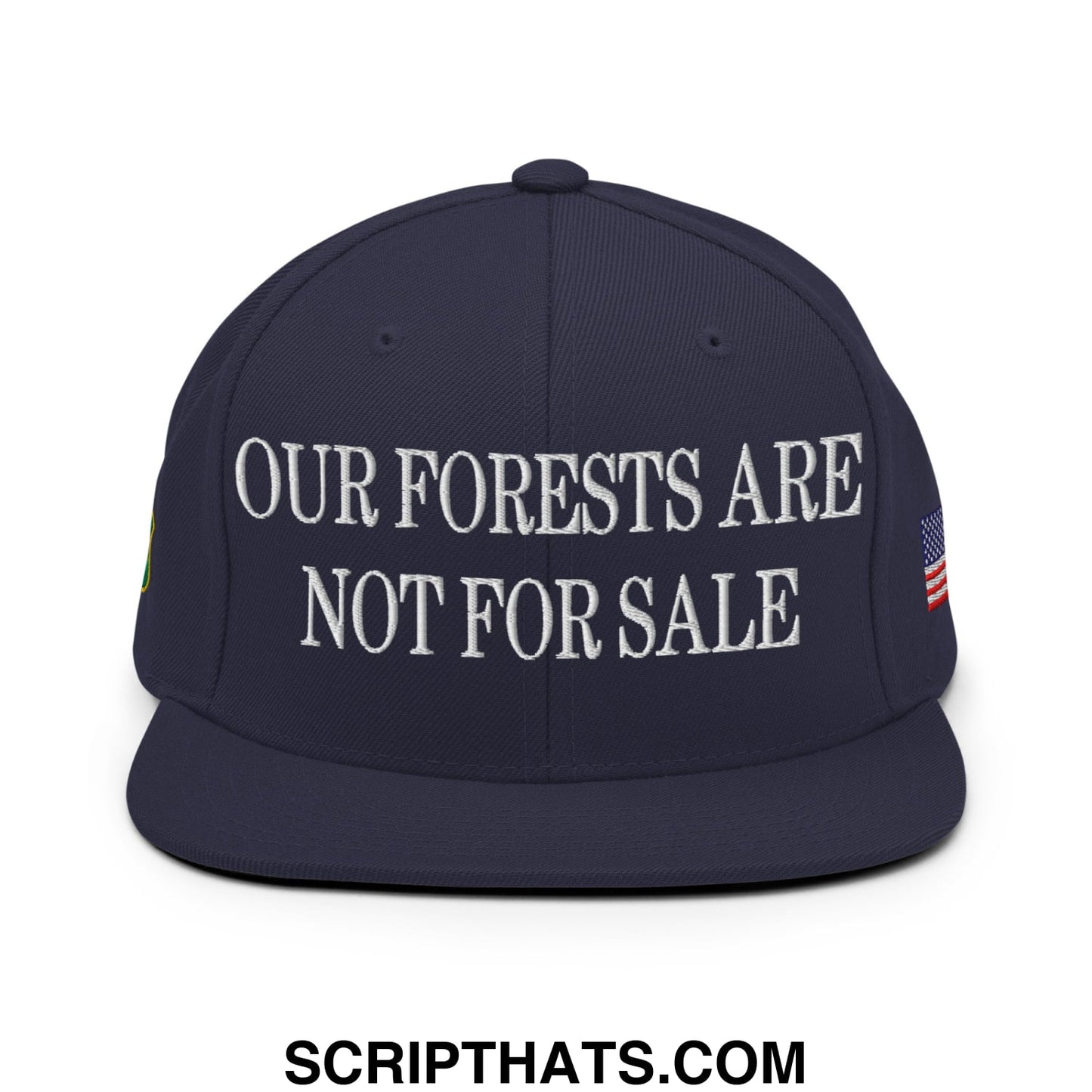 Our Forests Are Not For Sale USFS US Flag Embroidered Flat Brim Snapback Hat Navy