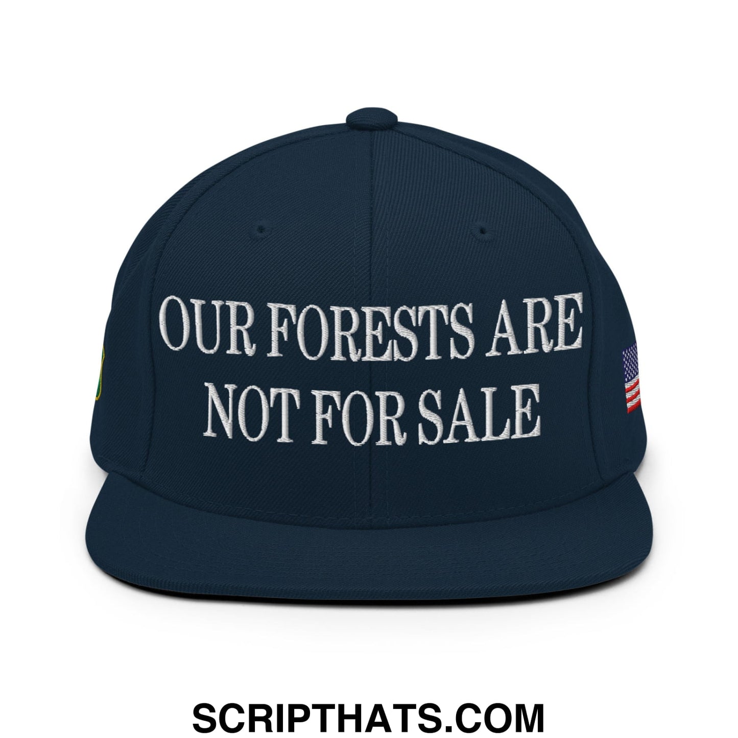 Our Forests Are Not For Sale USFS US Flag Embroidered Flat Brim Snapback Hat Dark Navy