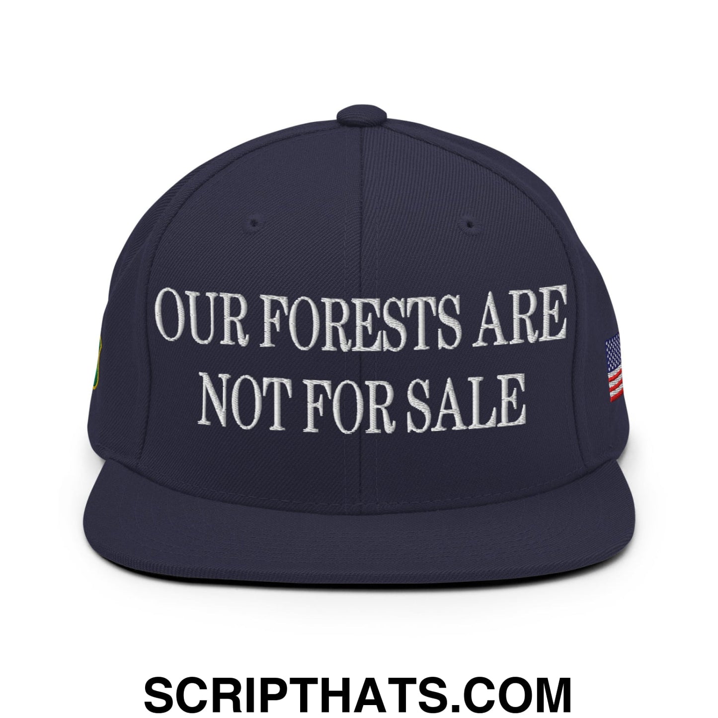 Our Forests Are Not For Sale USFS US Flag Embroidered Flat Brim Snapback Hat Navy