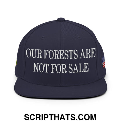Our Forests Are Not For Sale USFS US Flag Embroidered Flat Brim Snapback Hat Navy