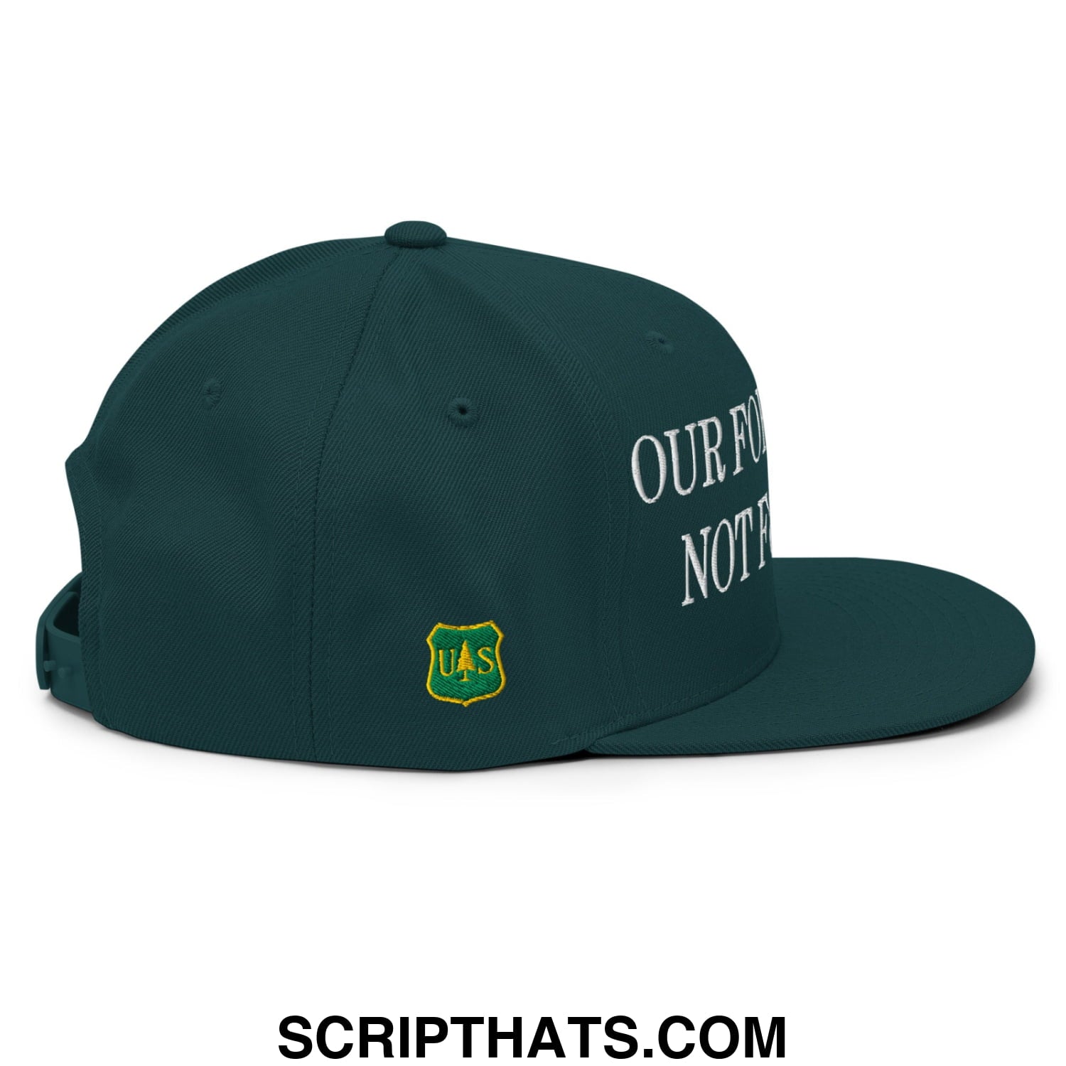 Our Forests Are Not For Sale USFS US Flag Embroidered Flat Brim Snapback Hat Spruce