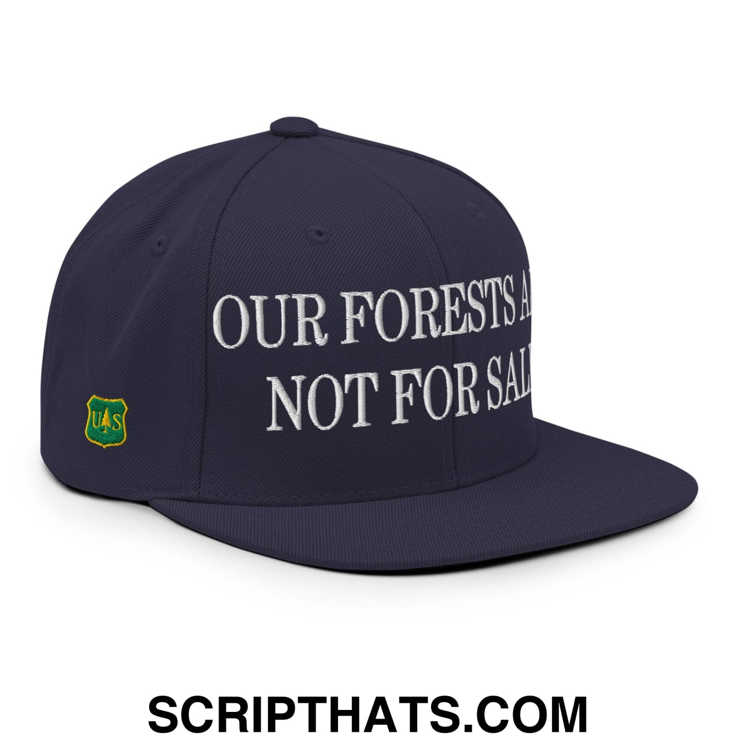 Our Forests Are Not For Sale USFS US Flag Embroidered Flat Brim Snapback Hat Navy