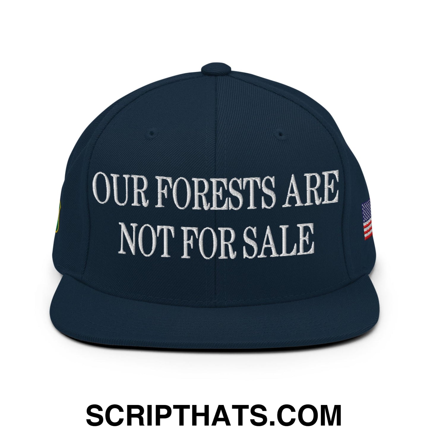 Our Forests Are Not For Sale USFS US Flag Embroidered Flat Brim Snapback Hat Dark Navy