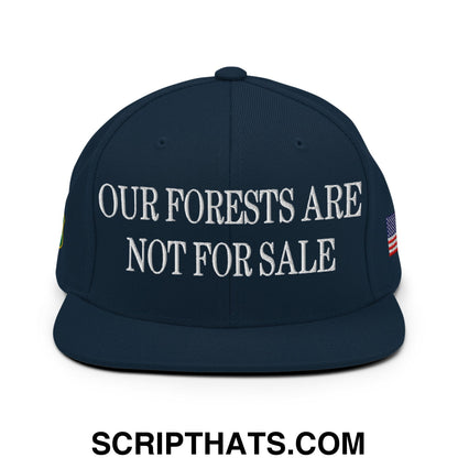Our Forests Are Not For Sale USFS US Flag Embroidered Flat Brim Snapback Hat Dark Navy