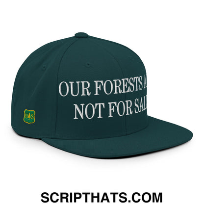 Our Forests Are Not For Sale USFS US Flag Embroidered Flat Brim Snapback Hat Spruce