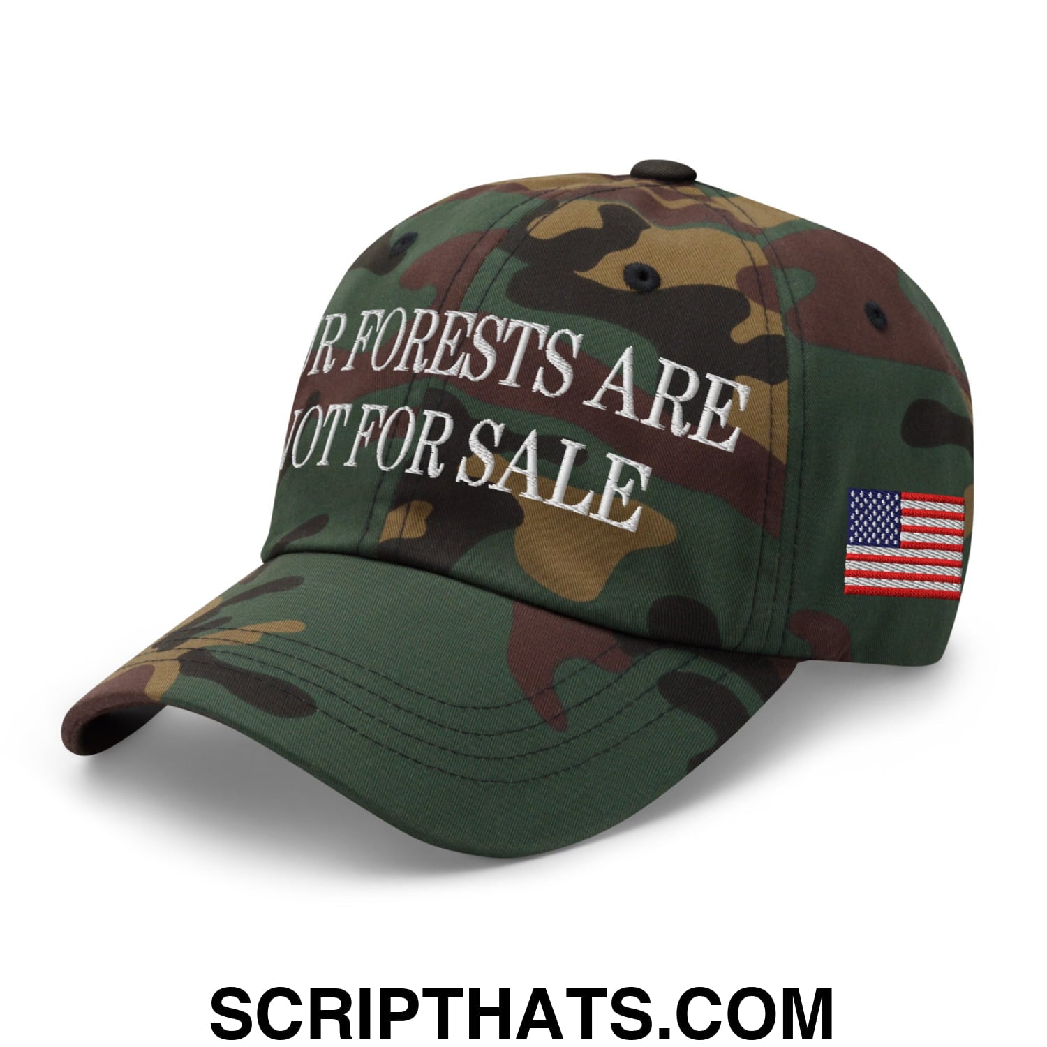 Our Forests Are Not For Sale USFS US Flag Embroidered Unstructured Dad Hat Green Camo