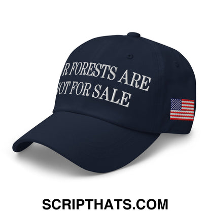 Our Forests Are Not For Sale USFS US Flag Embroidered Unstructured Dad Hat Navy