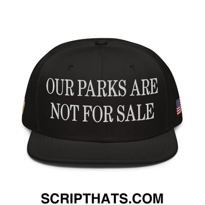 Our Parks Are Not For Sale NPS US Flag Embroidered Flat Bill Snapback Hat Black