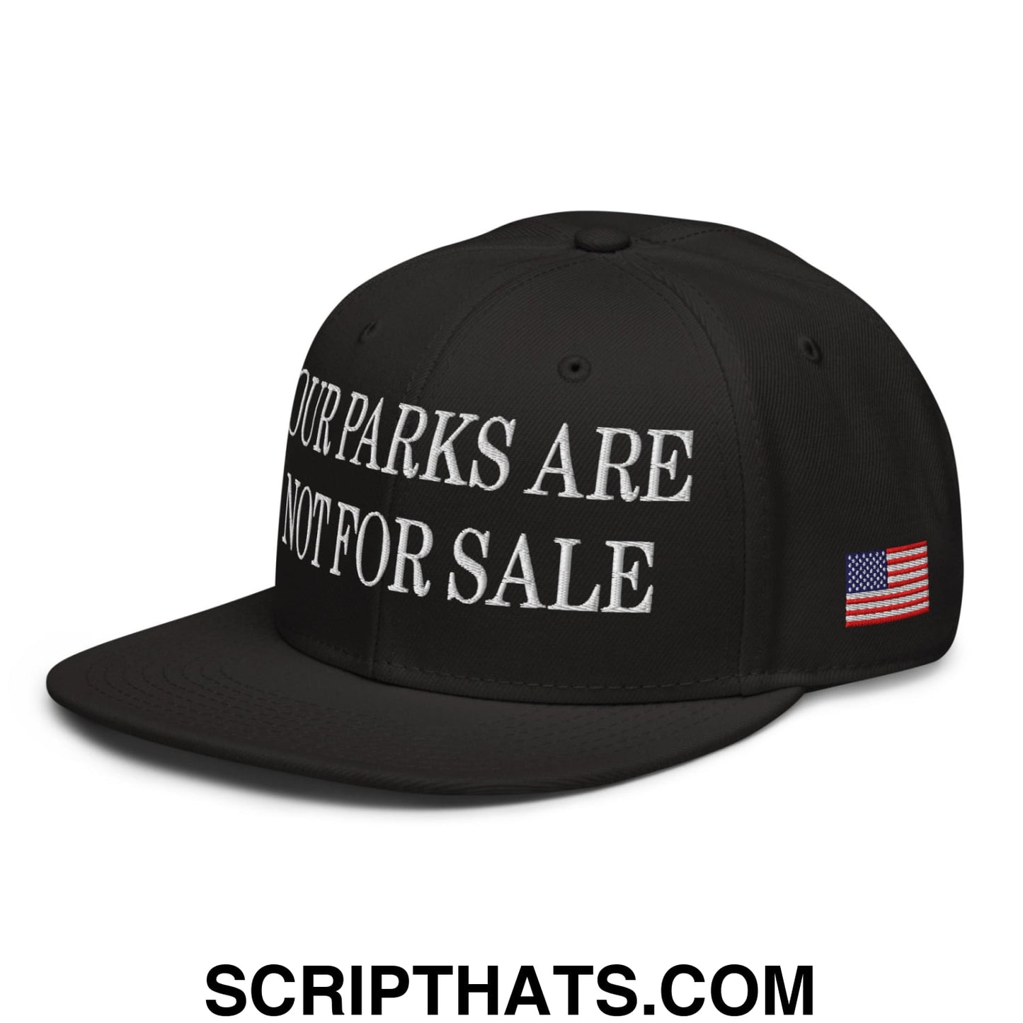 Our Parks Are Not For Sale NPS US Flag Embroidered Flat Bill Snapback Hat Black
