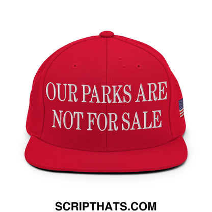 Our Parks Are Not For Sale NPS US Flag Embroidered Flat Brim Snapback Hat Red