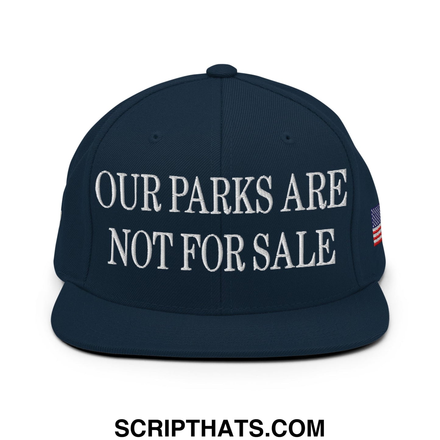 Our Parks Are Not For Sale NPS US Flag Embroidered Flat Brim Snapback Hat Dark Navy